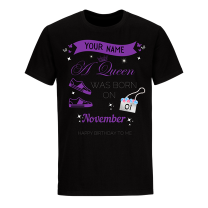 NOVEMBER PERSONALIZABLE QUEEN IS BORN SHIRT