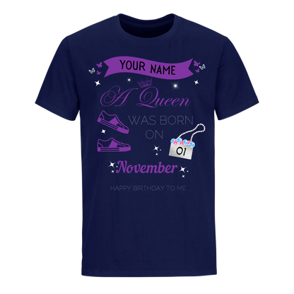 NOVEMBER PERSONALIZABLE QUEEN IS BORN SHIRT