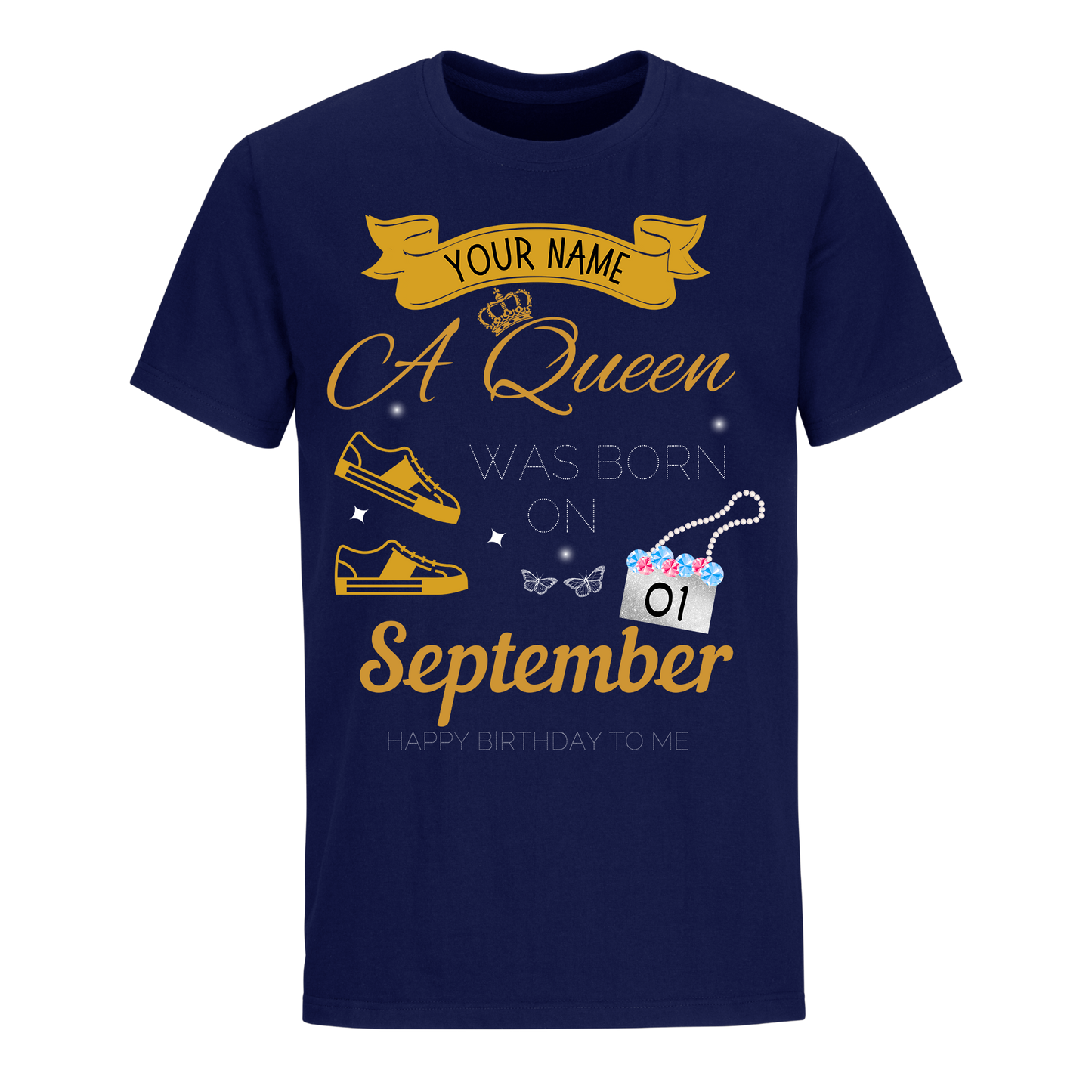 SEPTEMBER PERSONALIZABLE BIRTHDAY QUEEN SHIRT