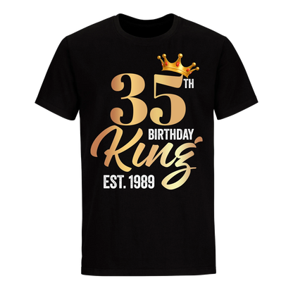 35TH KING BIRTHDAY EST. 1989 UNISEX SHIRT