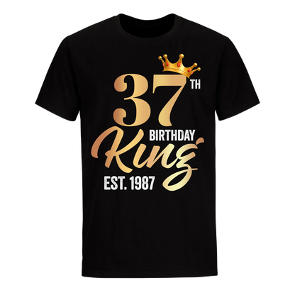 37TH KING BIRTHDAY EST. 1987 UNISEX SHIRT