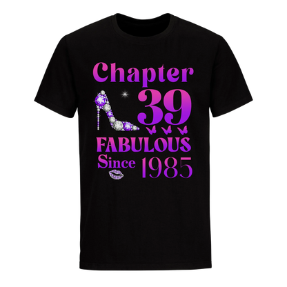 39 FABULOUS SINCE 1985 UNISEX SHIRT