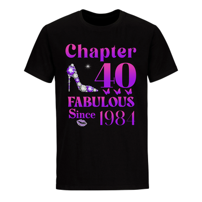 40 FABULOUS SINCE 1984 UNISEX SHIRT