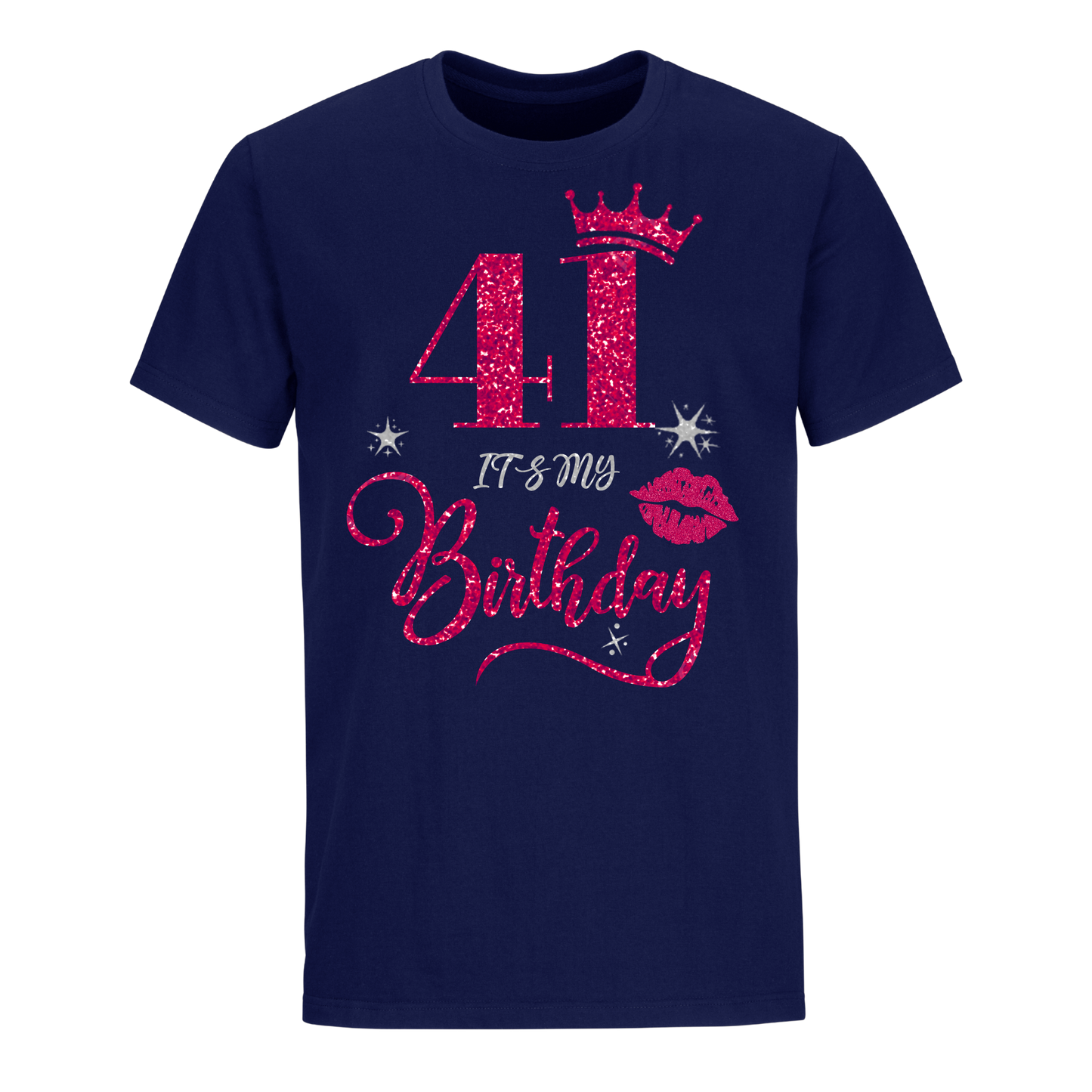 41 IT'S MY BIRTHDAY UNISEX SHIRT