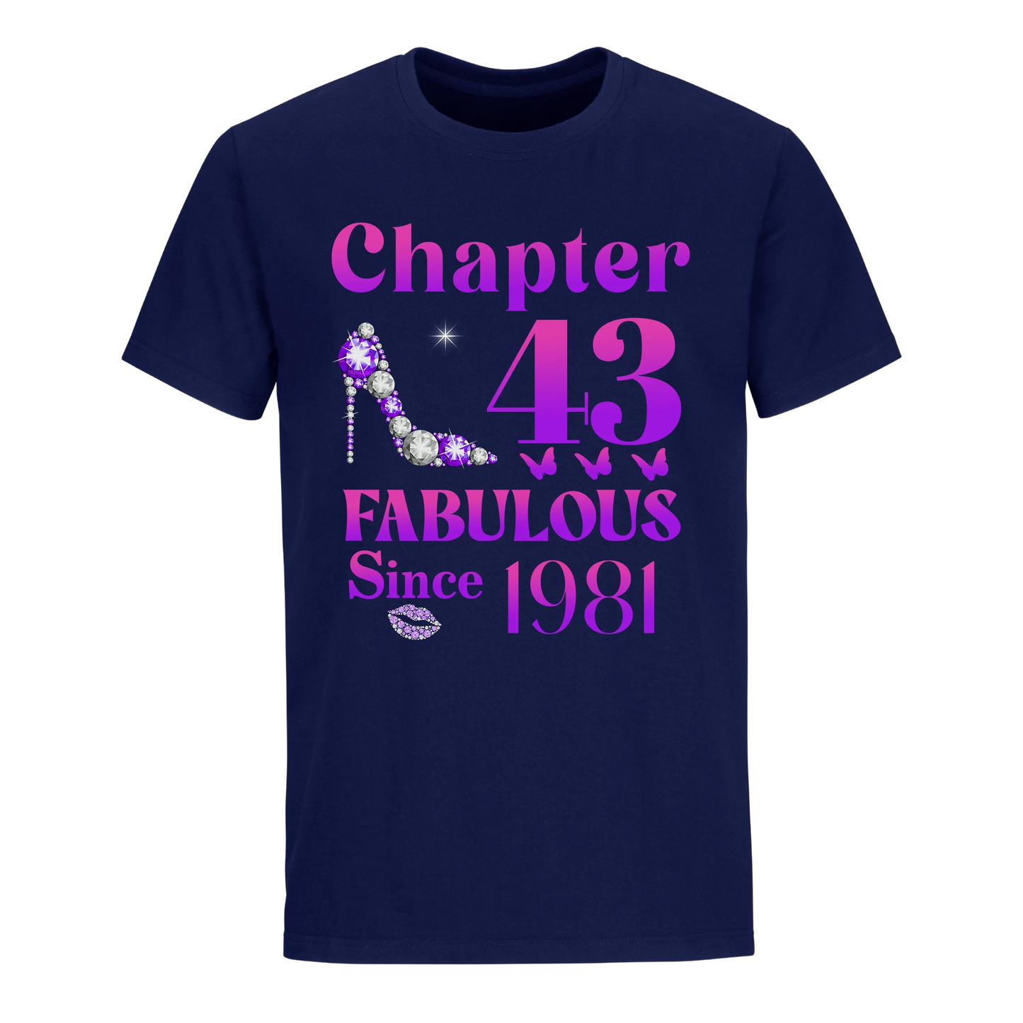 43RD FABULOUS SINCE 1981 UNISEX SHIRT