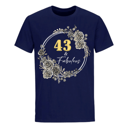 43 & FABULOUS UNISEX SHIRT