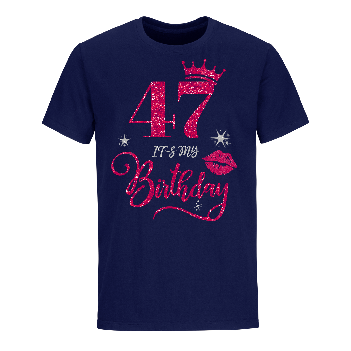 47 IT'S MY BIRTHDAY UNISEX SHIRT