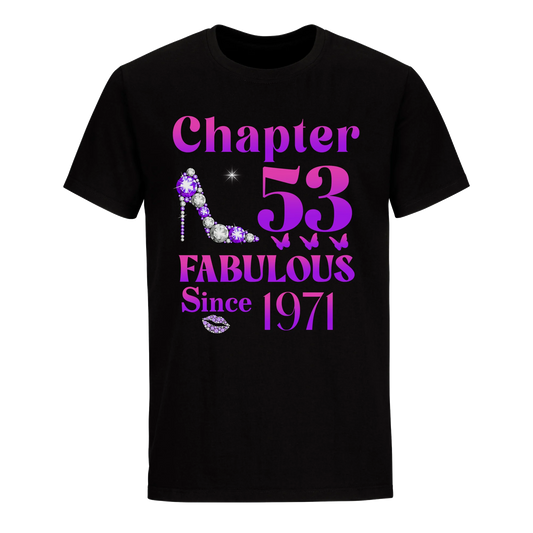 53 FABULOUS SINCE 1971 UNISEX SHIRT