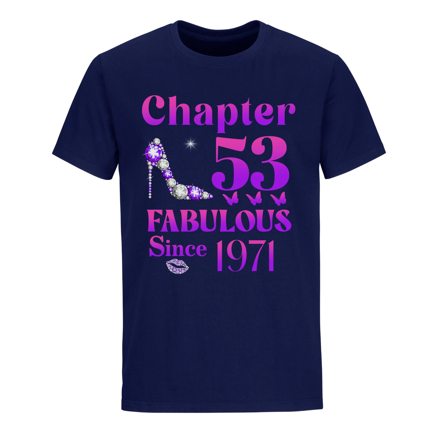 53 FABULOUS SINCE 1971 UNISEX SHIRT