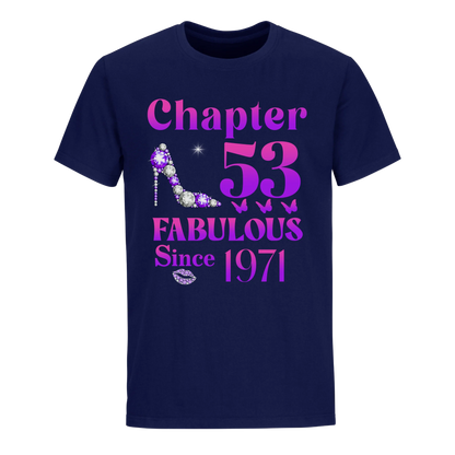 53 FABULOUS SINCE 1971 UNISEX SHIRT