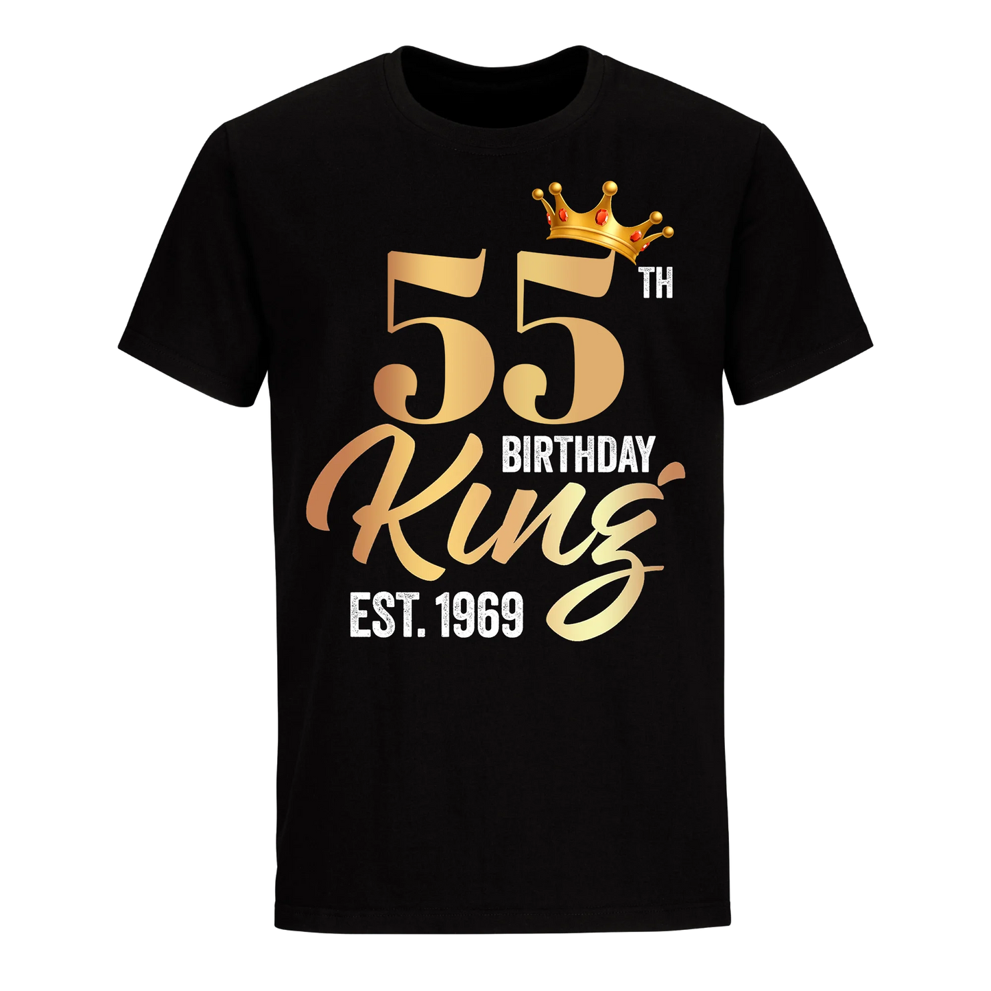 55TH KING BIRTHDAY EST. 1969 UNISEX SHIRT