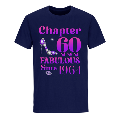 60 FABULOUS SINCE 1964 UNISEX SHIRT