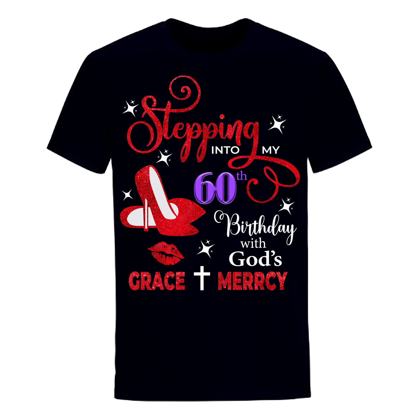 60TH BIRTHDAY WITH GOD'S GRACE & MERCY SHIRT