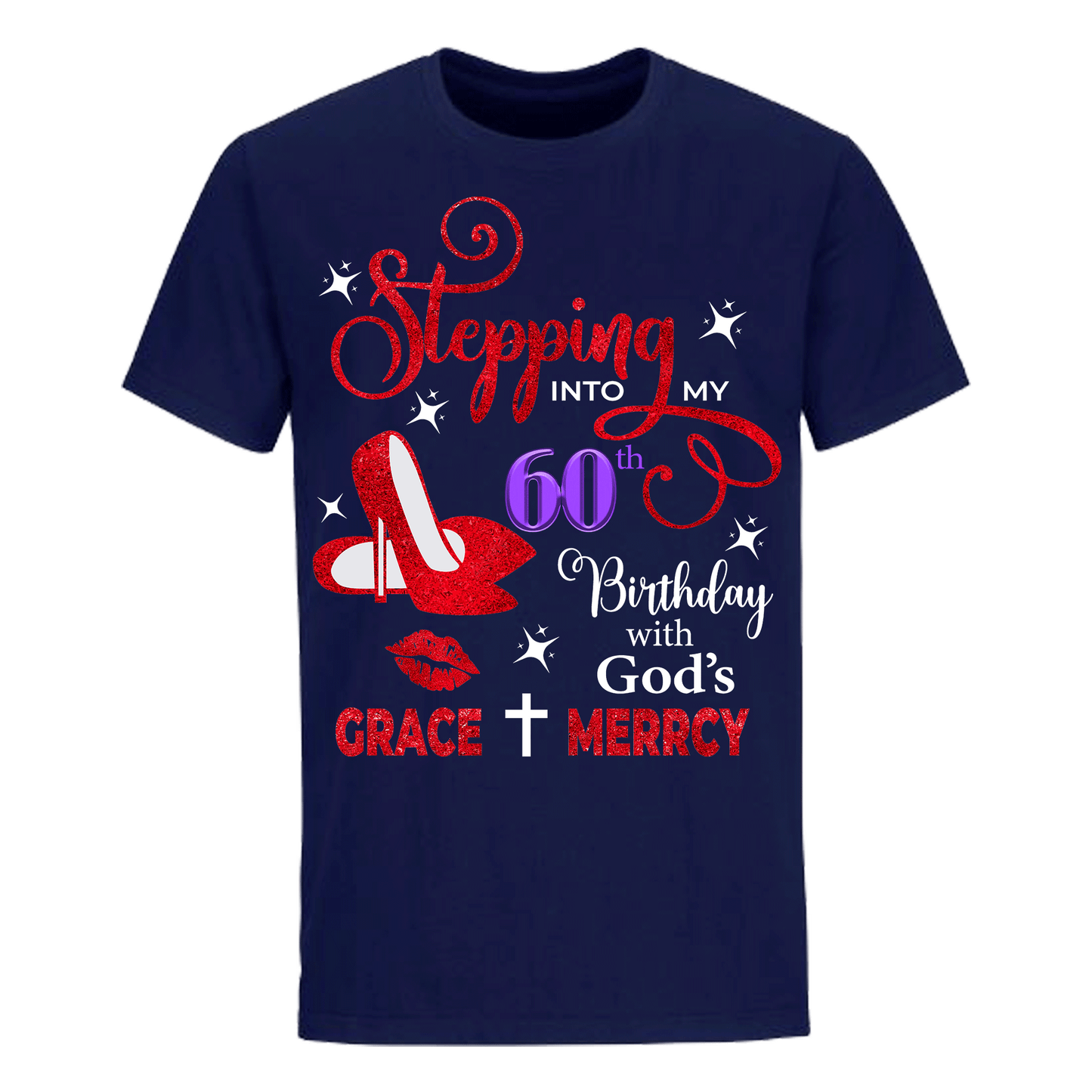 60TH BIRTHDAY WITH GOD'S GRACE & MERCY SHIRT