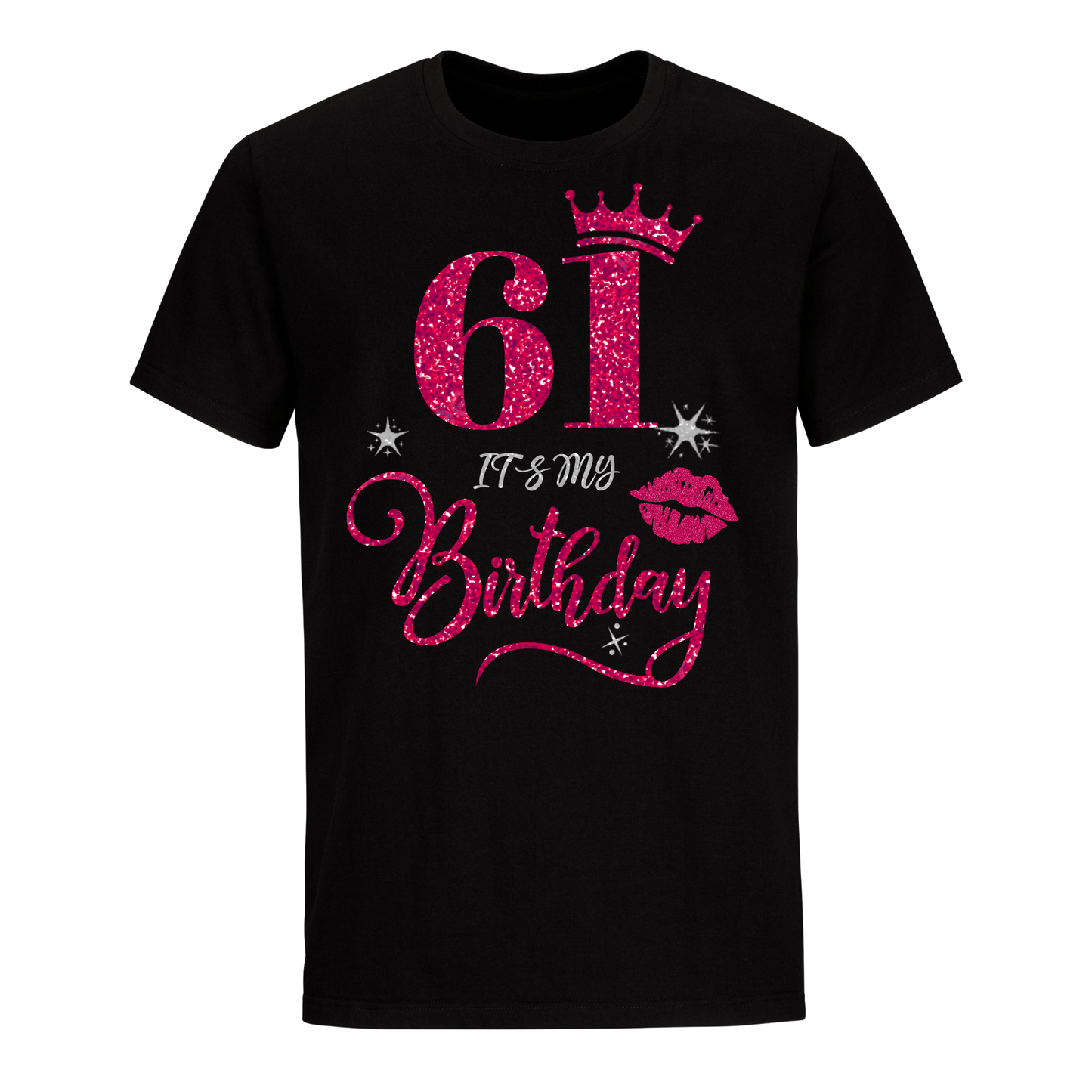 61 IT'S MY BIRTHDAY UNISEX SHIRT