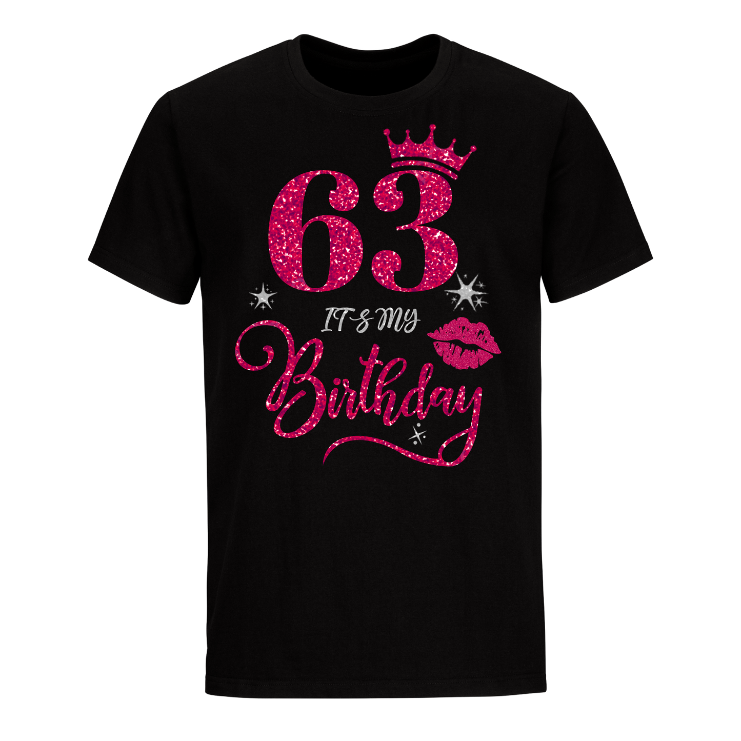 63 IT'S MY BIRTHDAY UNISEX SHIRT