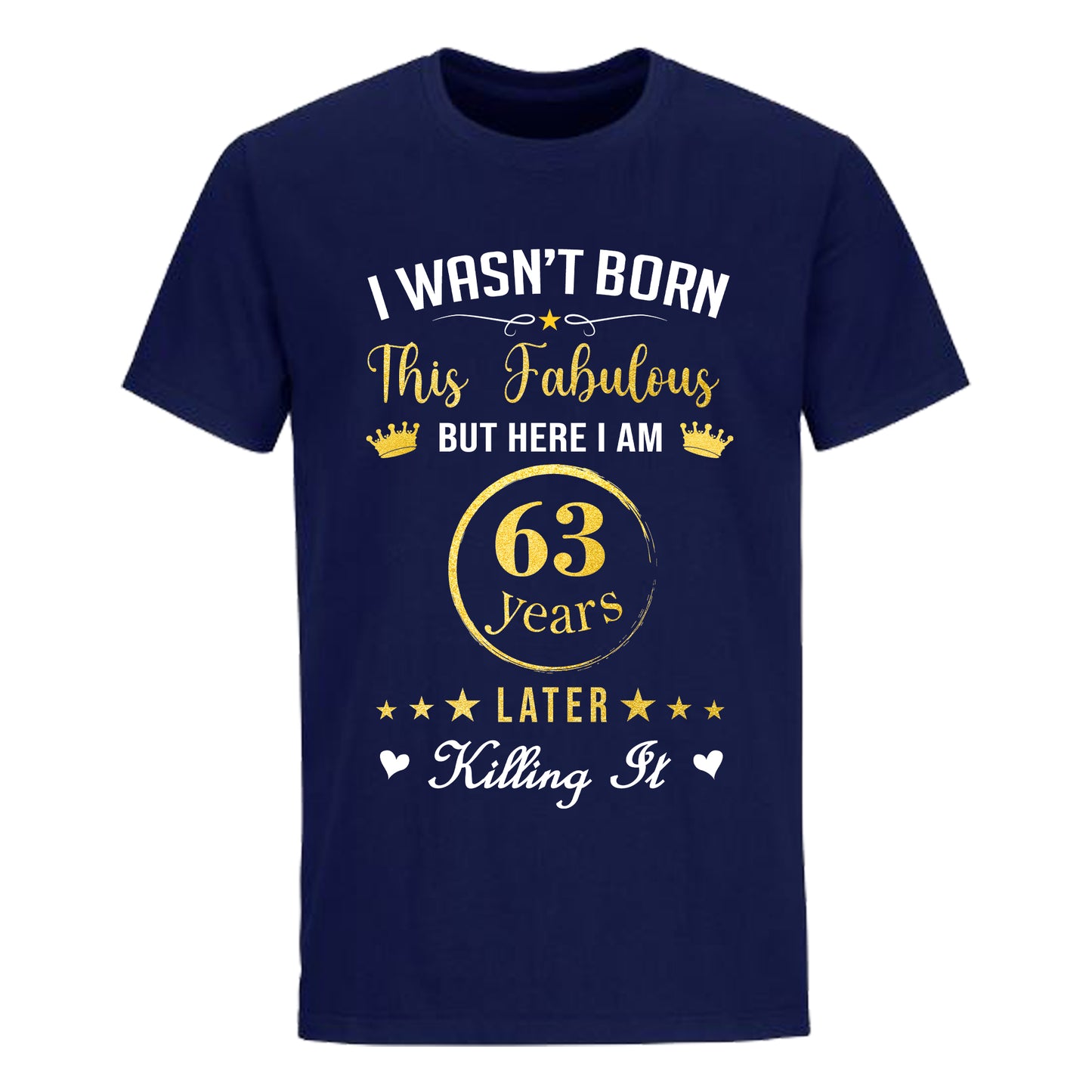 FABULOUS 63 UNISEX SHIRT