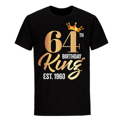 64TH KING BIRTHDAY EST. 1960 UNISEX SHIRT