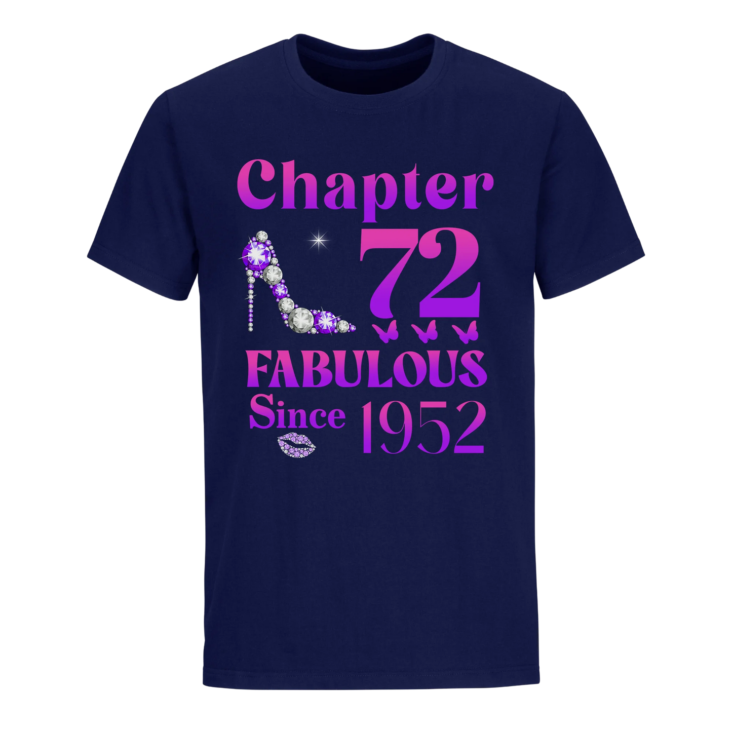 72 FABULOUS SINCE 1952 UNISEX SHIRT