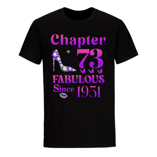 73 FABULOUS SINCE 1951 UNISEX SHIRT