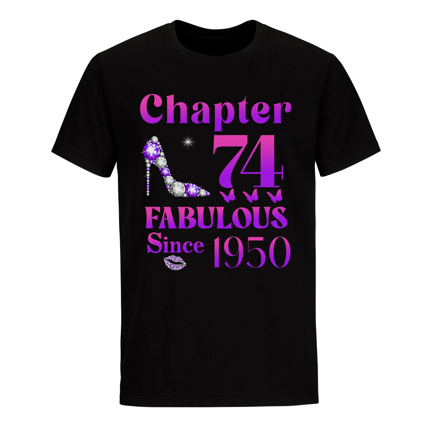 74 FABULOUS SINCE 1950 UNISEX SHIRT