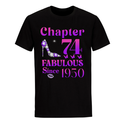 74 FABULOUS SINCE 1950 UNISEX SHIRT