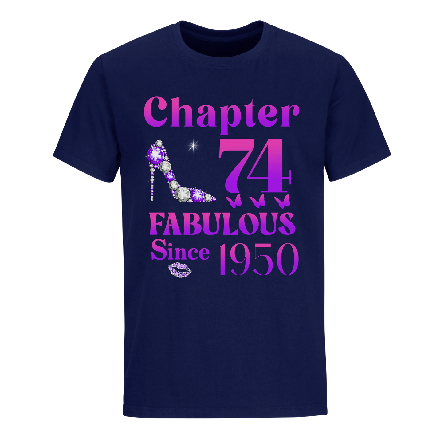 74TH FABULOUS SINCE 1950 UNISEX SHIRT