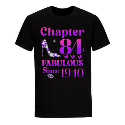 84 FABULOUS SINCE 1940 UNISEX SHIRT