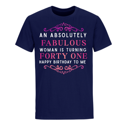 ABSOLUTELY FAB FORTY ONE UNISEX SHIRT