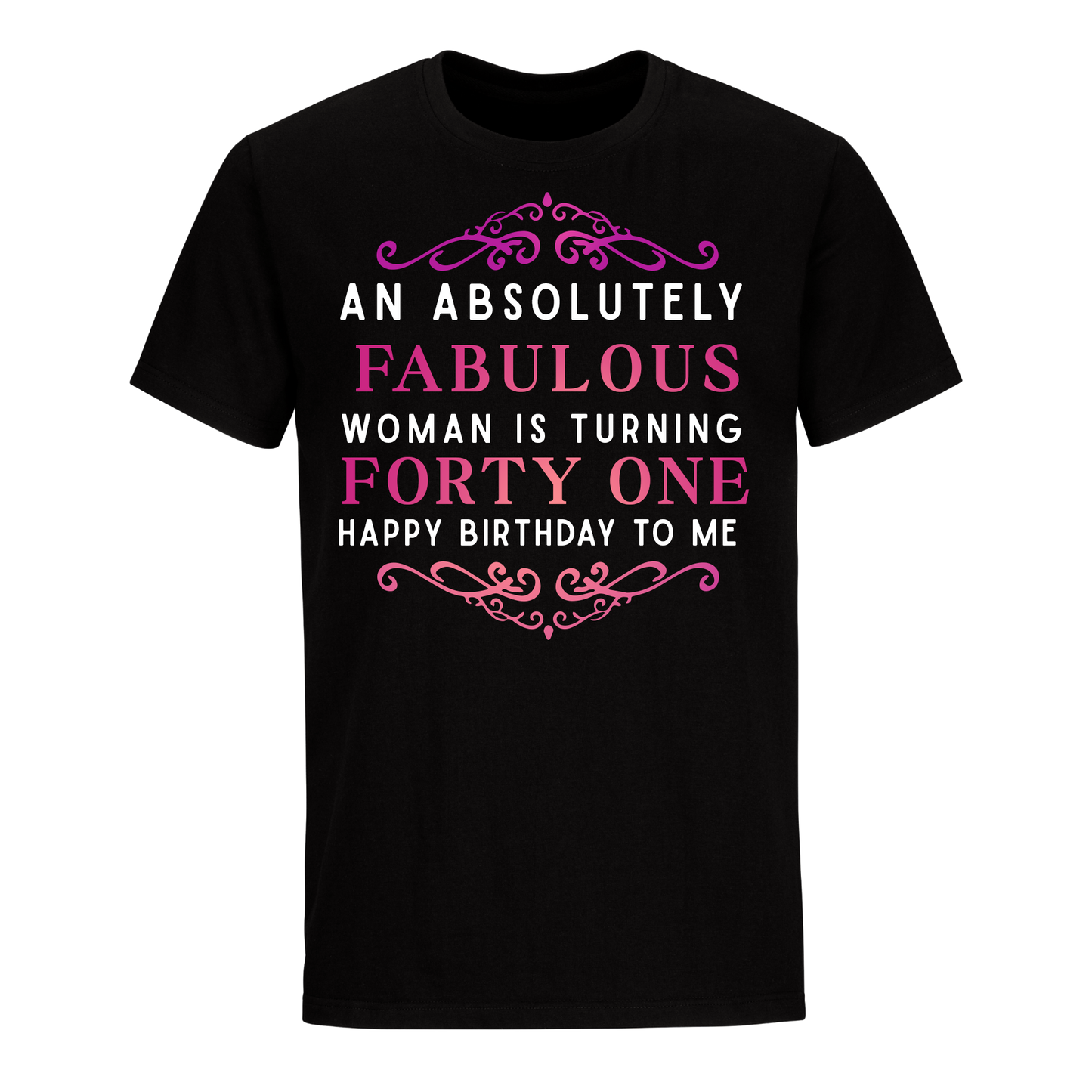 ABSOLUTELY FAB FORTY ONE UNISEX SHIRT