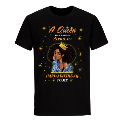 A QUEEN WAS BORN IN APRIL 9TH UNISEX SHIRT