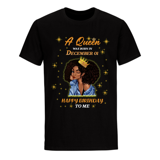 QUEEN WAS BORN IN DECEMBER 01 UNISEX SHIRT