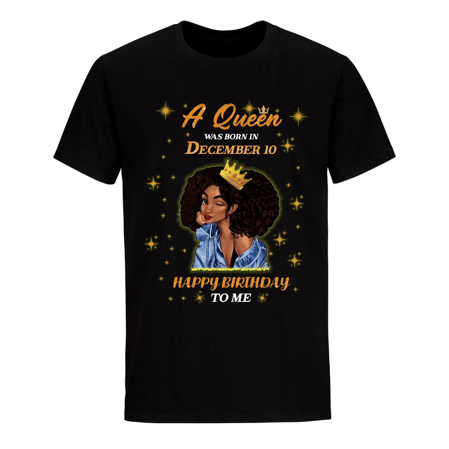 QUEEN WAS BORN IN DECEMBER 10 UNISEX SHIRT