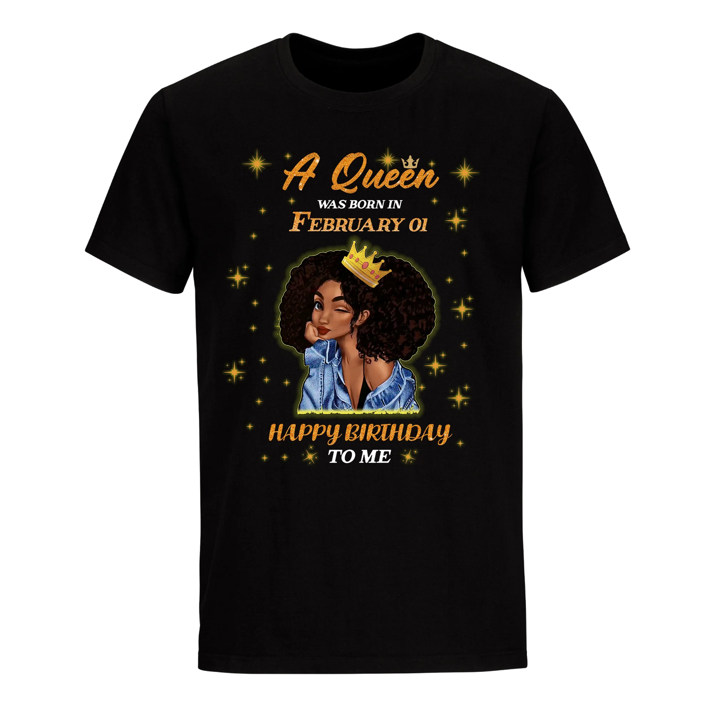 A QUEEN WAS BORN IN FEBRUARY 1ST UNISEX SHIRT