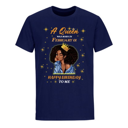 A QUEEN WAS BORN IN FEBRUARY 1ST UNISEX SHIRT