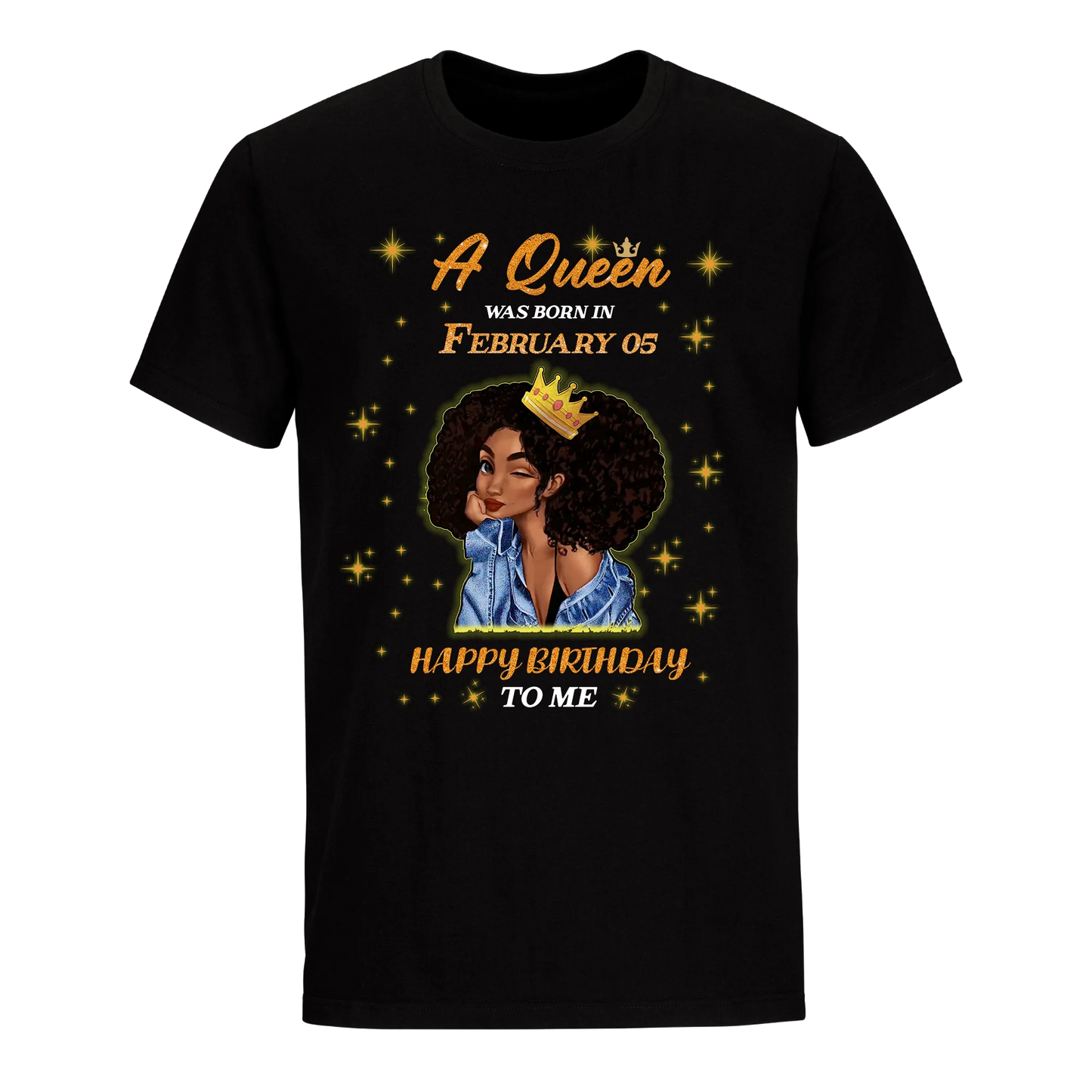 A QUEEN WAS BORN IN FEBRUARY 5TH UNISEX SHIRT