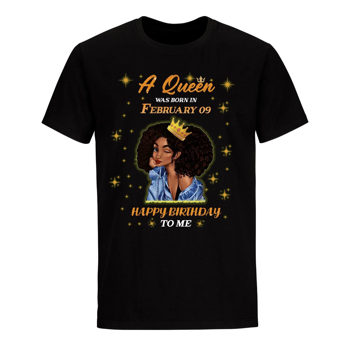 A QUEEN WAS BORN IN FEBRUARY 9TH UNISEX SHIRT