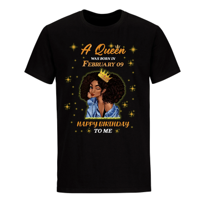 A QUEEN WAS BORN IN FEBRUARY 9TH UNISEX SHIRT