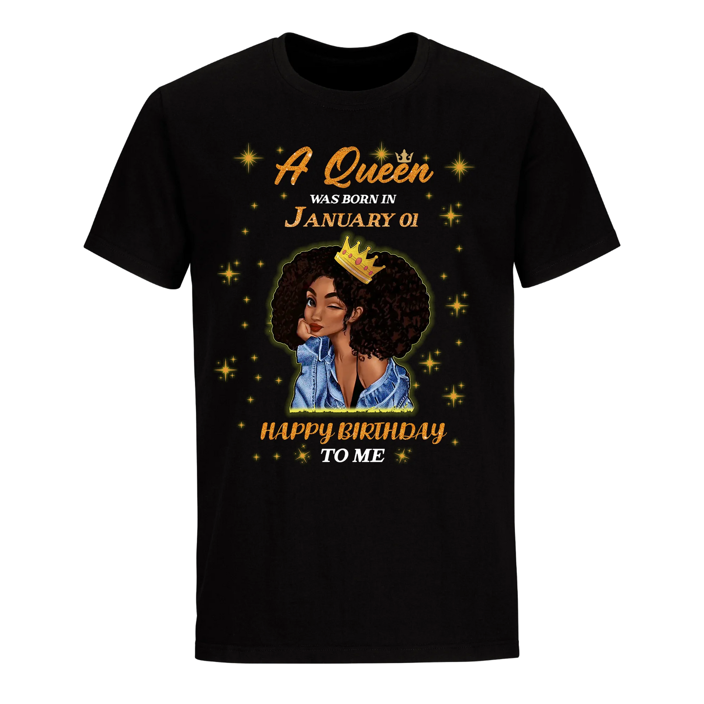 A QUEEN WAS BORN IN JANUARY 1ST UNISEX SHIRT