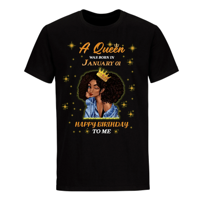 A QUEEN WAS BORN IN JANUARY 1ST UNISEX SHIRT