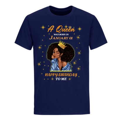 A QUEEN WAS BORN IN JANUARY 1ST UNISEX SHIRT