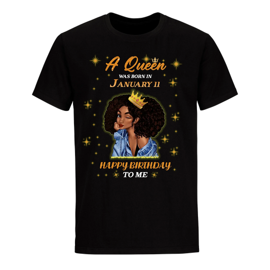 A QUEEN WAS BORN IN JANUARY 11TH UNISEX SHIRT