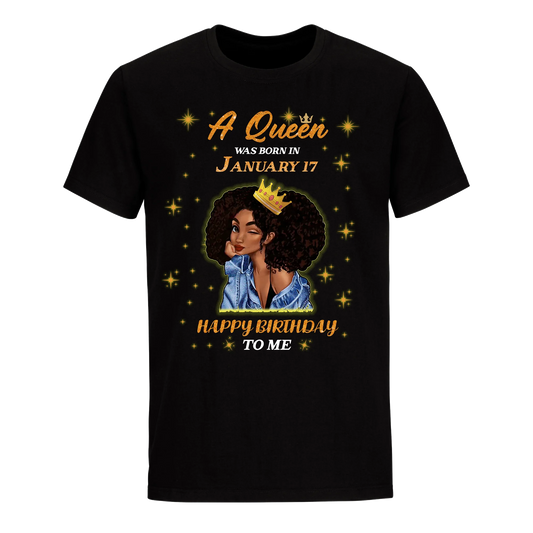 A QUEEN WAS BORN IN JANUARY 17TH UNISEX SHIRT