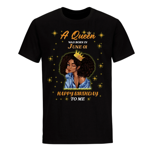 A QUEEN WAS BORN IN JUNE 1ST UNISEX SHIRT