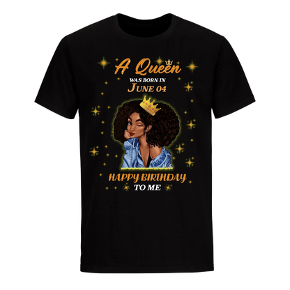 A QUEEN WAS BORN IN JUNE 4TH UNISEX SHIRT