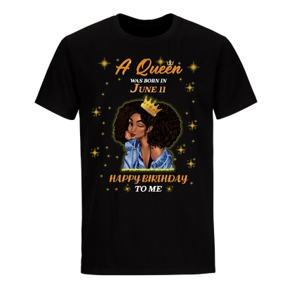 A QUEEN WAS BORN IN JUNE 11TH UNISEX SHIRT