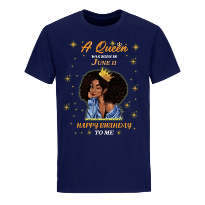 A QUEEN WAS BORN IN JUNE 11TH UNISEX SHIRT