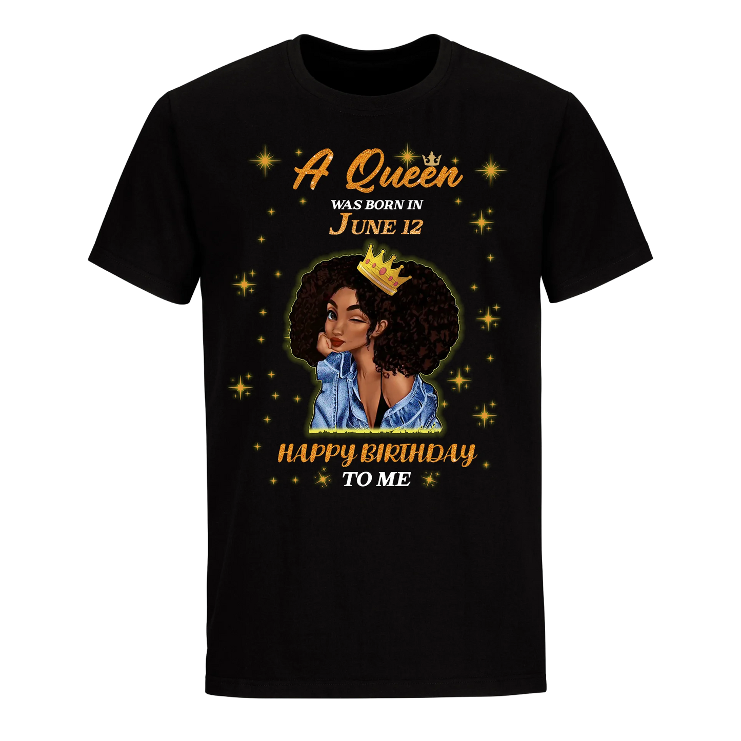 A QUEEN WAS BORN IN JUNE 12TH UNISEX SHIRT