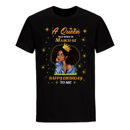 A QUEEN WAS BORN IN MARCH 2ND UNISEX SHIRT