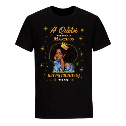 A QUEEN WAS BORN IN MARCH 6TH UNISEX SHIRT